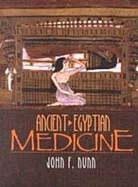 Ancient Egyptian Medicine (Paperback)