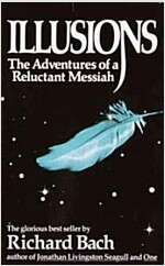 Illusions: The Adventures of a Reluctant Messiah (Mass Market Paperback)