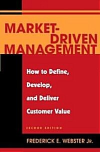 [중고] Market Driven Management: How to Define, Develop and Deliver Customer Value (Hardcover, 2)