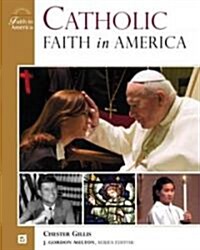 Catholic Faith in America (Hardcover)