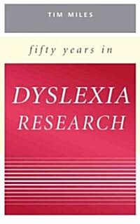 Fifty Years in Dyslexia Research (Hardcover)