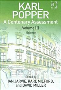 Karl Popper : A Centenary Assessment (Hardcover)