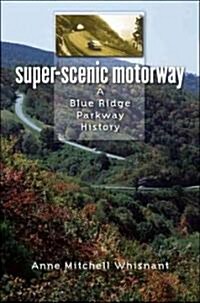 Super-scenic Motorway (Hardcover)