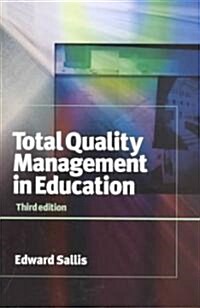 TOTAL QUALITY MANAGEMENT IN EDUCATION 3ED (Paperback)