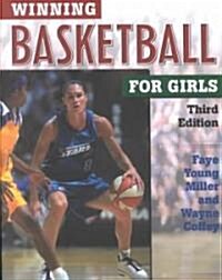 Winning Basketball for Girls (Paperback, 3rd)