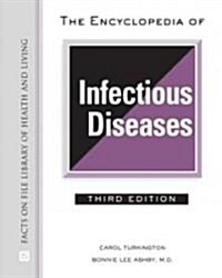 The Encyclopedia of Infectious Diseases (Hardcover, 3)
