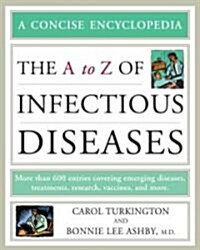 The A to Z of Infectious Diseases (Paperback, 3)