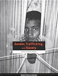 Gender, Trafficking, and Slavery (Paperback)