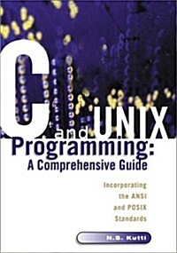 C and Unix Programming (Paperback)