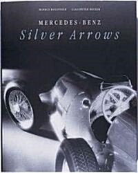Mercedes-Benz Silver Arrows (Hardcover)
