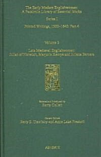 Late Medieval Englishwomen: Julian of Norwich; Marjorie Kempe and Juliana Berners : Printed Writings, 1500–1640: Series I, Part Four, Volume 3 (Hardcover)