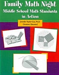 Family Math Night : Middle School Math Standards in Action (Paperback)