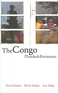 The Congo : Plunder and Resistance (Paperback)