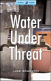 Water Under Threat (Paperback)