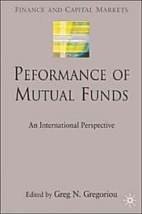 Performance of Mutual Funds : An International Perspective (Hardcover)