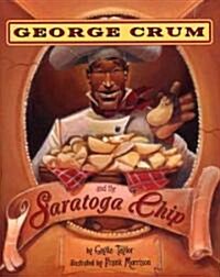 George Crum and the Saratoga Chip (Hardcover)