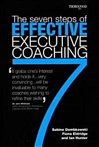 7 Steps to Effective Executive Coaching (Paperback)