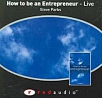 How to be an Entrepreneur (CD-Audio)