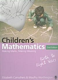 Children′s Mathematics: Making Marks, Making Meaning (Paperback, 2)