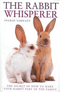 The Rabbit Whisperer (Paperback, New ed)