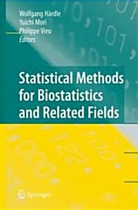 Statistical Methods for Biostatistics and Related Fields (Hardcover)