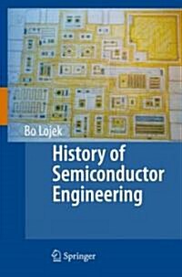 History of Semiconductor Engineering (Hardcover)