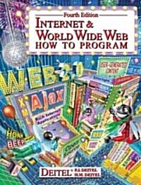 Internet & World Wide Web (Paperback, 4th)