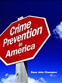 Crime Prevention in America (Paperback)