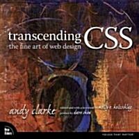 Transcending CSS: The Fine Art of Web Design (Paperback)