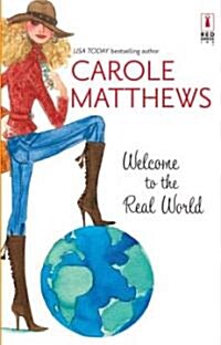 Welcome to the Real World (Hardcover)