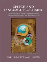 Speech and language processing : an introduction to natural language processing, computational linguistics, and speech recognition 2nd ed