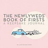 The Newlyweds Book of Firsts (Hardcover, JOU)