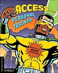 Access 2003 Personal Trainer (Paperback, 1ST)