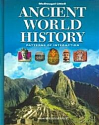 [중고] World History: Patterns of Interaction: Student Edition Ancient World History 2007 (Hardcover)