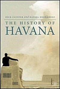 The History of Havana (Hardcover)