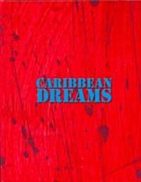 Caribbean Dreams (Hardcover)