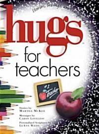 Hugs for Teachers (Hardcover)