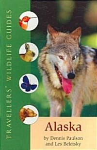 Alaska (Travellers Wildlife Guides): Travellers Wildlife Guide (Paperback)