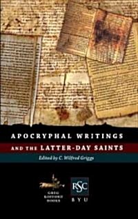 Apocryphal Writings And the Latter-day Saints (Paperback)