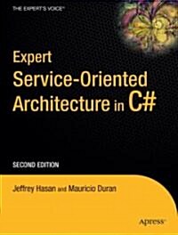 Expert Service-Oriented Architecture in C# 2005 (Paperback, 2)