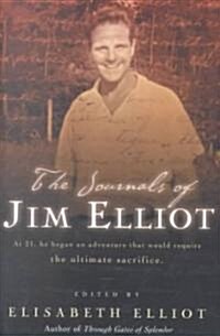 The Journals of Jim Elliot (Paperback, Reprint)