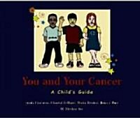 You and Your Cancer (Paperback)