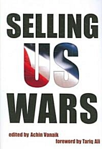 Selling Us Wars (Paperback)