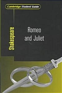 Cambridge Student Guide to Romeo and Juliet (Paperback)