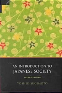 An Introduction to Japanese Society (Paperback, 2nd)