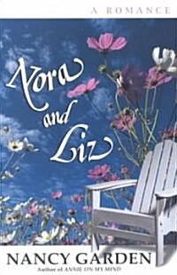 Nora and Liz (Paperback)