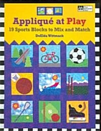 Applique at Play (Paperback)