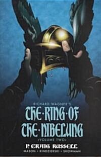 Ring of the Nibelung Volume 2: Siegfried & Gotterdammerung: The Twilight of the Gods (Paperback)