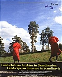 Landschaftsarchitektur in Skandinavien/Landscape Architecture in Scandinavia (Paperback, Bilingual)