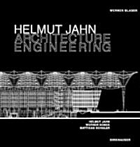 Helmut Jahn Architecture Engineering (Hardcover)